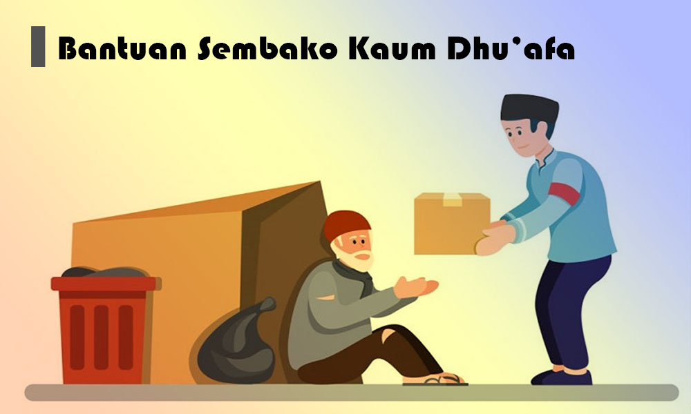 BANTUAN SEMBAKO KAUM DHU'AFA